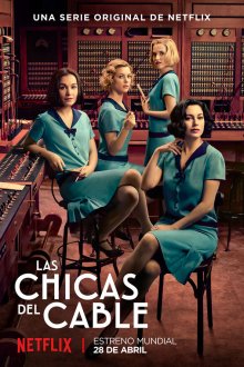 Телефонистки (2017) Las chicas del cable 