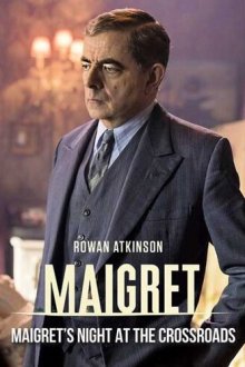  Мегрэ: Ночь на перекрёстке (2017) Maigret: Night at the Crossroads