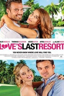  Последнее пристанище любви (2017) Love's Last Resort
