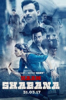  Её звали Шабана (2017) Naam Shabana