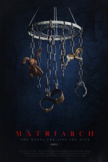  Матриарх (2018) Matriarch