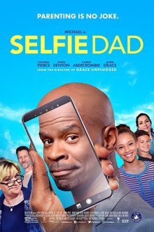 Сэлфи папа (2020) Selfie Dad