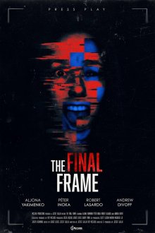  Последний кадр (2025) The Final Frame