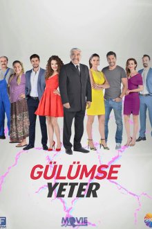  Улыбки хватит (2016) Gülümse Yeter 