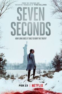  Семь секунд (2018) Seven Seconds 