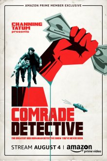  Товарищ Милиционер (2017) Comrade Detective 
