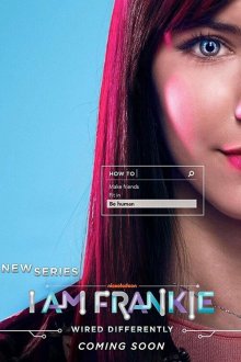  Я Фрэнки (2017) I Am Frankie 