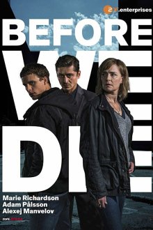  Прежде чем умрём (2017) Innan vi dör 