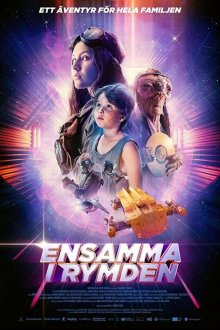  Одни в космосе (2018) Ensamma i rymden