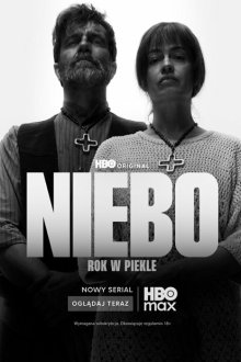 Рай (Польша) / Рай. Год в аду (2025) Niebo. Rok w piekle