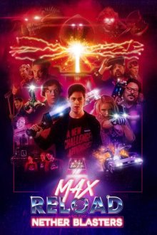  Макс Перезагрузка и Бластеры Пустоты (2020) Max Reload and the Nether Blasters