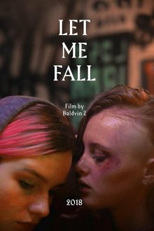  Дай мне упасть (2018) Lof mér að falla