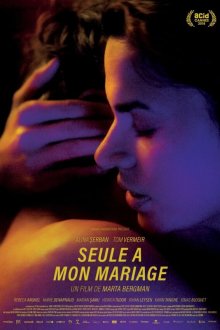  Одна на собственной свадьбе (2018) Seule à mon mariage