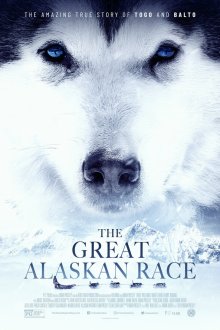  Большая гонка на Аляске (2019) The Great Alaskan Race