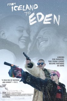  По дороге в РАЙ (2019) From Iceland to EDEN