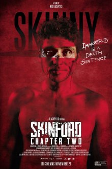 Скинфорд: глава вторая (2018) Skinford: Chapter Two
