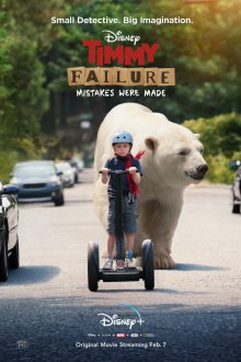  Тимми Фейл: Допущены ошибки (2020) Timmy Failure: Mistakes Were Made
