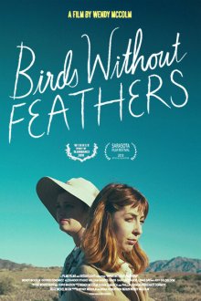  Птицы без перьев (2018) Birds without Feathers