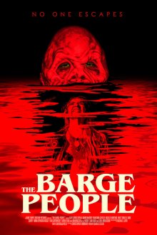 Люди с баржи (2018) The Barge People
