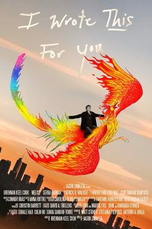  Я написал это для тебя (2018) I Wrote This for You
