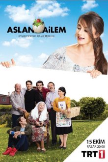 Семья Аслан (2017) Aslan Ailem 
