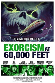  Экзорцизм на высоте 60 000 футов (2019) Exorcism at 60,000 Feet