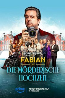 Фабиан и убийственная свадьба (2026) Fabian und die mörderische Hochzeit