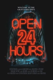  Открыто 24 часа (2018) Open 24 Hours