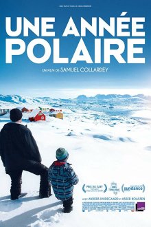  Год в Гренландии (2018) Une année polaire