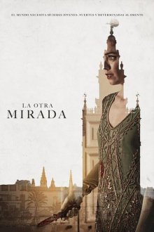  Другой взгляд (2018) La otra mirada 