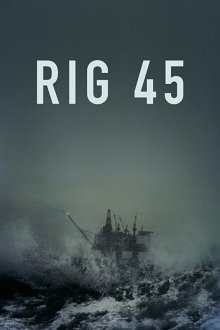 Платформа 45 (2018) Rig 45 