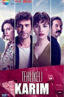  Моя опасная жена (2018) Tehlikeli Karim 