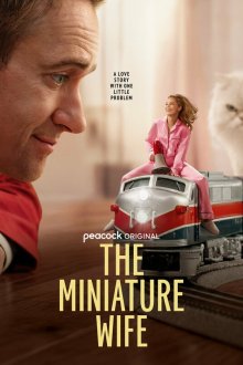 Миниатюрная жена (2026) The Miniature Wife