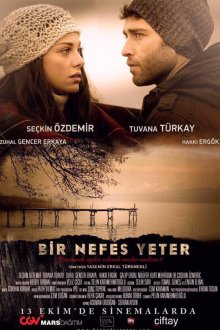  Хватит одного дыхания (2017) Bir Nefes Yeter