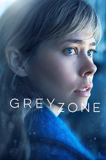  Серая зона (2018) Greyzone 