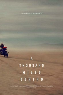  Тысяча миль позади (2019) A Thousand Miles Behind