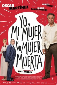  Я и моя мертвая жена (2019) Yo, mi mujer y mi mujer muerta