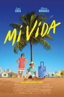  Моя жизнь (2019) Mi vida