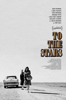  К звездам (2019) To the Stars