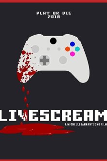  Лайвскрим (2018) Livescream
