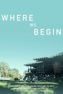  С чего мы начинаем (2020) Where We Begin