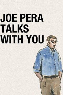 Джо Пера говорит с вами (2018-2021) Joe Pera Talks with You