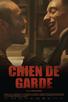  Сторожевой пес (2018) Chien de garde