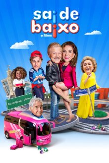 Спасайся кто может! (2019) Sai de Baixo: O Filme