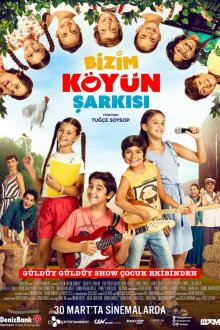  Песня нашей деревни (2018) Bizim Köyün Sarkisi