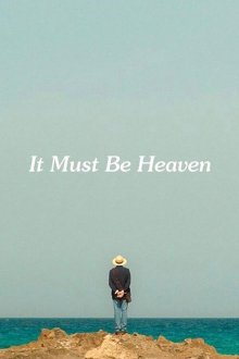  Должно быть, это рай (2019) It Must Be Heaven