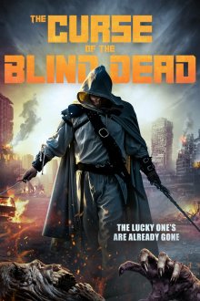  Проклятье слепых мертвецов (2020) Curse of the Blind Dead