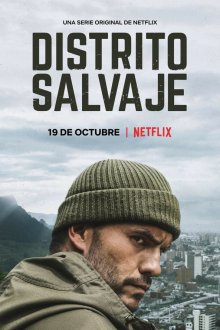  Дикий округ (2018) Distrito Salvaje 