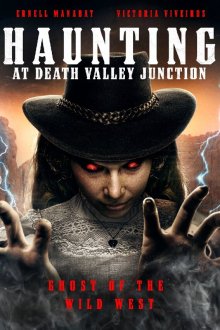 Призраки на перекрестке Долины Смерти (2020) Haunting at Death Valley Junction