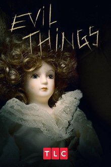  Злые вещи (2017) Evil Things 